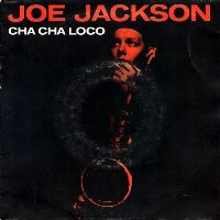 [Joe Jackson - Cha Cha Loco - Holland]