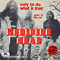 [Medicine Head - Only To Do What Is True]