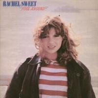 [Rachel Sweet - Fool Around - US LP]